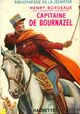  Achetez le livre d'occasion Capitaine de Bournazel de Henri Bordeaux sur Livrenpoche.com 