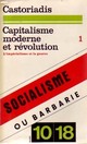  Achetez le livre d'occasion Capitalisme moderne et révolution Tome I : L'impérialisme et la guerre de Cornelius Castoriadis sur Livrenpoche.com 