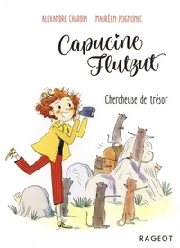  Achetez le livre d'occasion Capucine Flutzut chercheuse de trésor de Alexandre Chardin sur Livrenpoche.com 