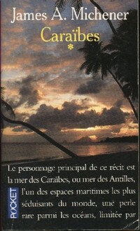  Achetez le livre d'occasion Caraïbes Tome I de James Albert Michener sur Livrenpoche.com 
