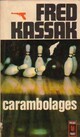  Achetez le livre d'occasion Carambolages de Fred Kassak sur Livrenpoche.com 