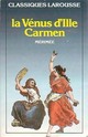  Achetez le livre d'occasion Carmen / La vénus d'Ille de Prosper Mérimée sur Livrenpoche.com 