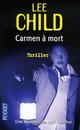  Achetez le livre d'occasion Carmen à mort de Lee Child sur Livrenpoche.com 