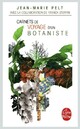  Achetez le livre d'occasion Carnets de voyage d'un botaniste de Jean-Marie Pelt sur Livrenpoche.com 