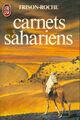  Achetez le livre d'occasion Carnets sahariens de Roger Frison-Roche sur Livrenpoche.com 