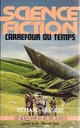  Achetez le livre d'occasion Carrefour du temps de Francois-Richard Bessière sur Livrenpoche.com 