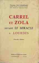  Achetez le livre d'occasion Carrel et Zola devant le miracle à Lourdes sur Livrenpoche.com 
