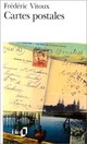  Achetez le livre d'occasion Cartes postales de Frédéric Vitoux sur Livrenpoche.com 