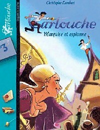  Achetez le livre d'occasion Cartouche Tome III : Marquise et espionne de Christophe Lambert sur Livrenpoche.com 