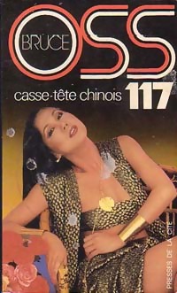  Achetez le livre d'occasion Casse-tête chinois pour OSS 117 de Josette Bruce sur Livrenpoche.com 