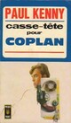  Achetez le livre d'occasion Casse-tête pour Coplan de Paul Kenny sur Livrenpoche.com 