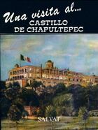  Achetez le livre d'occasion Castillo de Chapultepec sur Livrenpoche.com 