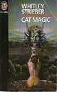  Achetez le livre d'occasion Cat Magic de Whitley Strieber sur Livrenpoche.com 
