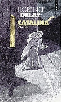  Achetez le livre d'occasion Catalina de Florence Delay sur Livrenpoche.com 