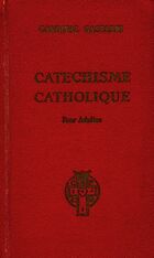  Achetez le livre d'occasion Catéchisme catholique sur Livrenpoche.com 