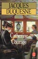  Achetez le livre d'occasion Catherine Courage de Mary Higgins Clark sur Livrenpoche.com 