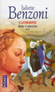  Achetez le livre d'occasion Catherine Tome III : Belle Catherine de Juliette Benzoni sur Livrenpoche.com 