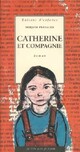  Achetez le livre d'occasion Catherine et compagnie de Mirjam Pressler sur Livrenpoche.com 