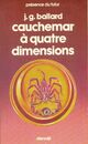  Achetez le livre d'occasion Cauchemar à quatre dimensions de James Graham Ballard sur Livrenpoche.com 