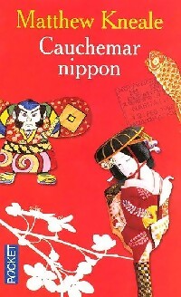  Achetez le livre d'occasion Cauchemar nippon de Matthew Kneale sur Livrenpoche.com 