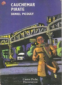  Achetez le livre d'occasion Cauchemar pirate de Daniel Picouly sur Livrenpoche.com 