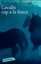  Achetez le livre d'occasion Cavalls cap a la fosca sur Livrenpoche.com 