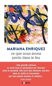  Achetez le livre d'occasion Ce que nous avons perdu dans le feu de Mariana Enriquez sur Livrenpoche.com 