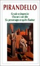  Achetez le livre d'occasion Ce soir on improvise / Chacun à son idée / Six personnages en quête d'auteur de Luigi Pirandello sur Livrenpoche.com 