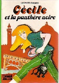  Achetez le livre d'occasion Cécile et la panthère noire de Georges Bayard sur Livrenpoche.com 