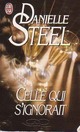  Achetez le livre d'occasion Celle qui s'ignorait de Danielle Steel sur Livrenpoche.com 