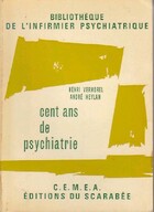  Achetez le livre d'occasion Cent ans de psychiatrie sur Livrenpoche.com 