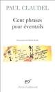 Achetez le livre d'occasion Cent phrases pour éventails de Paul Claudel sur Livrenpoche.com 