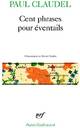  Achetez le livre d'occasion Cent phrases pour éventails de Paul Claudel sur Livrenpoche.com 