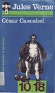  Achetez le livre d'occasion César Cascabel de Jules Verne sur Livrenpoche.com 
