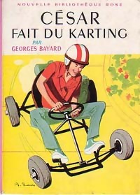 Achetez le livre d'occasion César fait du karting de Georges Bayard sur Livrenpoche.com 