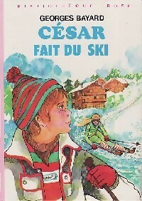  Achetez le livre d'occasion César fait du ski de Georges Bayard sur Livrenpoche.com 