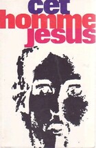  Achetez le livre d'occasion Cet homme Jésus sur Livrenpoche.com 