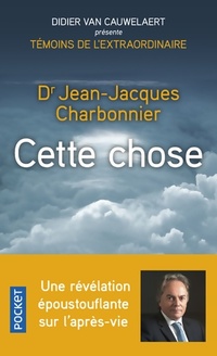  Achetez le livre d'occasion Cette chose de Jean-Jacques Charbonier sur Livrenpoche.com 