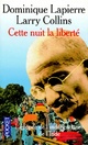  Achetez le livre d'occasion Cette nuit la liberté de Dominique Lapierre sur Livrenpoche.com 