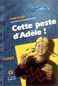  Achetez le livre d'occasion Cette peste d'Adèle ! de Alain Surget sur Livrenpoche.com 