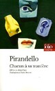  Achetez le livre d'occasion Chacun à sa manière de Luigi Pirandello sur Livrenpoche.com 