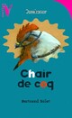  Achetez le livre d'occasion Chair de coq de Bertrand Solet sur Livrenpoche.com 