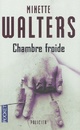  Achetez le livre d'occasion Chambre froide de Minette Walters sur Livrenpoche.com 
