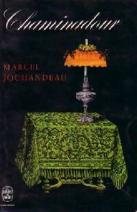  Achetez le livre d'occasion Chaminadour de Marcel Jouhandeau sur Livrenpoche.com 
