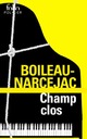  Achetez le livre d'occasion Champ clos de Pierre Boileau sur Livrenpoche.com 