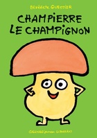  Achetez le livre d'occasion Champierre le champignon sur Livrenpoche.com 