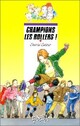  Achetez le livre d'occasion Champions les rollers ! de Chantal Cahour sur Livrenpoche.com 