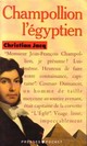  Achetez le livre d'occasion Champollion l'égyptien de Christian Jacq sur Livrenpoche.com 