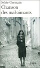  Achetez le livre d'occasion Chanson des mal-aimants de Sylvie Germain sur Livrenpoche.com 