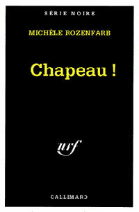  Achetez le livre d'occasion Chapeau ! de Michèle Rozenfarb sur Livrenpoche.com 